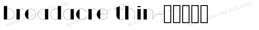 broadacre thin字体转换